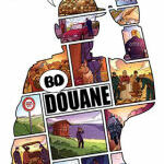 Une exposition BD/Douane au Musée National des Douanes de Bordeaux